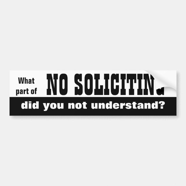 Vilken del av INGEN SOLICITING förstod du inte? Bildekal (Framsidan)
