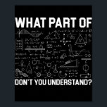 Vilken del av matematiken förstår du inte Läraren? Poster<br><div class="desc">Vilken del av Math förstår du inte lärargåva. Perfekt-gåva till pappa,  mamma,  pappa,  manar,  kvinnor,  vänner och familjemedlemmar på Thanksgiving Dag,  juldag,  Mors dag,  Fars dag,  4 juli,  1776 Oberoende dag,  veterandagen,  Halloween D,  Patrick's Day</div>