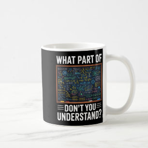 Vilken del av mattehumor förstår du inte kaffemugg