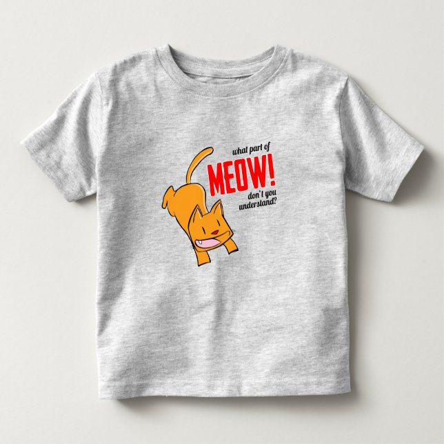Vilken del av mjau förstår du inte? t shirt (Framsida)