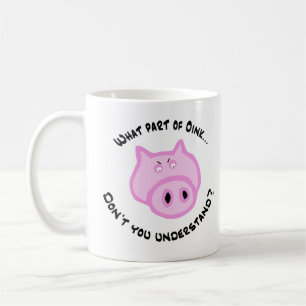 Vilken del av Oink… Kaffemugg