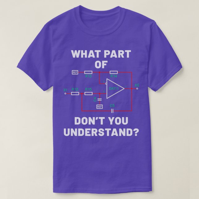 Vilken del du inte förstår elektriska kretsar t shirt (Design framsida)