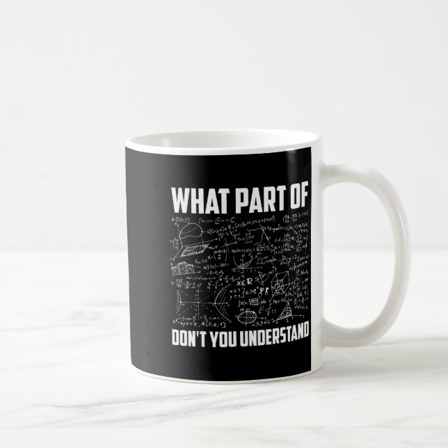 Vilken Del Förstår Du Inte _ Rolig Matematik T-Shi Kaffemugg (Höger)