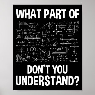 Vilken Del Förstår Du Inte - Vetenskap Matematik C Poster