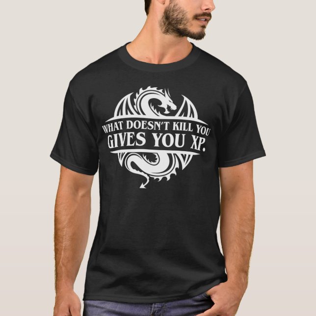 Vilken Döda du Ge du XP Tabletop RPG Gami T Shirt (Framsida)