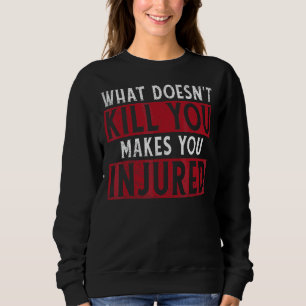 Vilken Döda gör du dig skadad? T Shirt