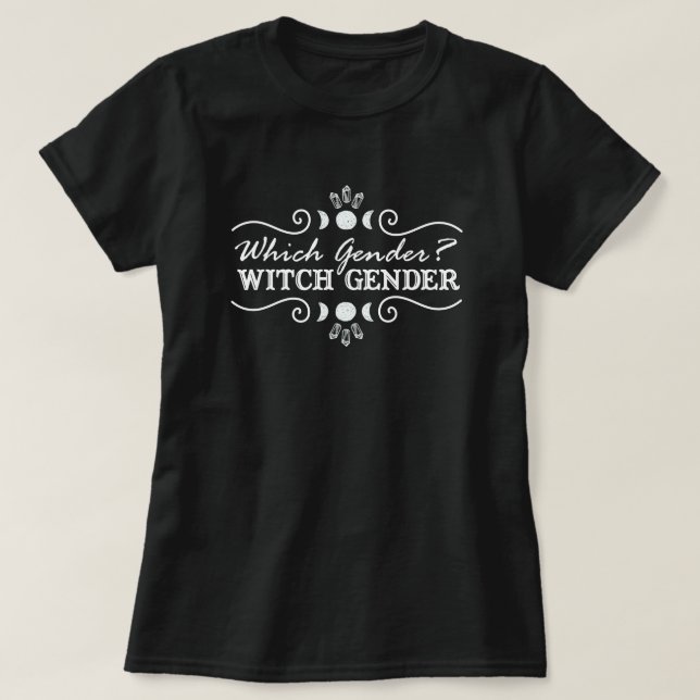 Vilken Gender? Witch Gender - Witchy LGBTQIA+ T Shirt (Design framsida)