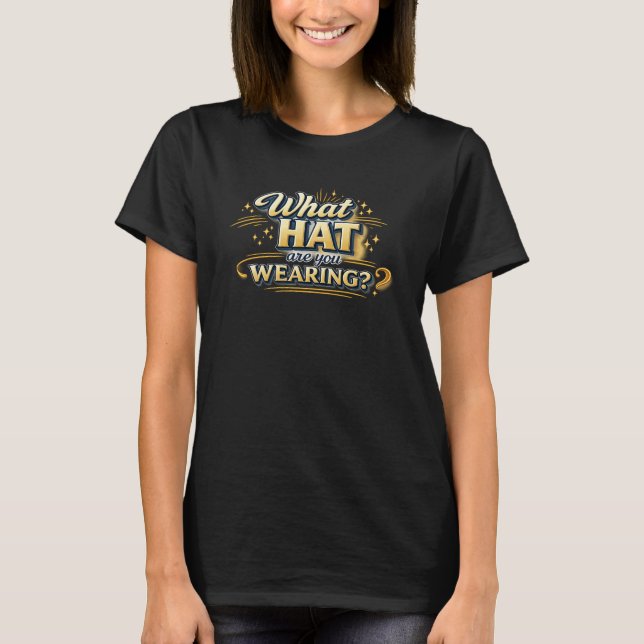 Vilken hatt har du på dig? t shirt (Framsida)