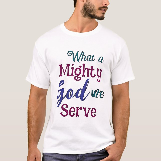 Vilken mäktig Gud T Shirt (Framsida)