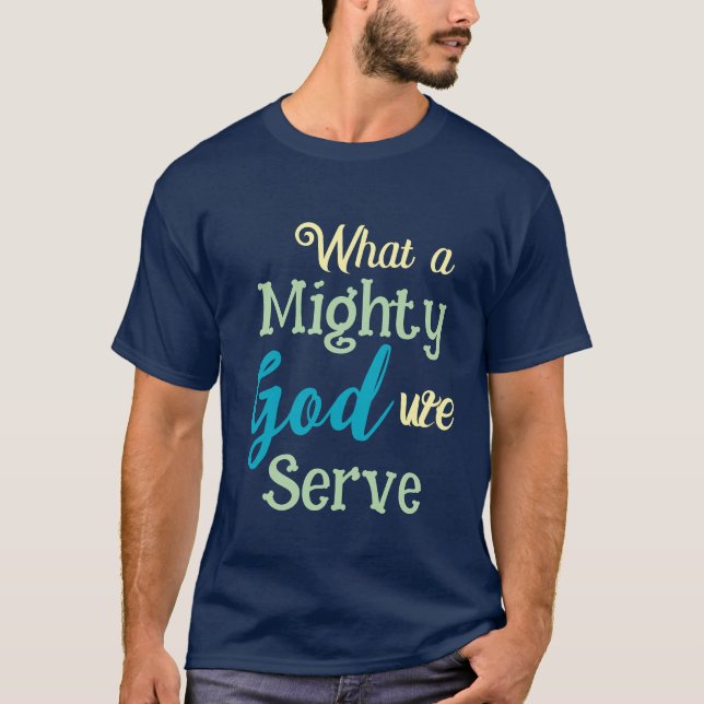Vilken mäktig Gud T Shirt (Framsida)