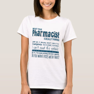 vilken pharmacist är egentligen tänkande tee shirt
