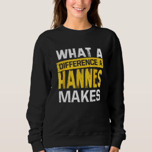 Vilken skillnad en Hannes gör Funny Namn Hannes? T Shirt