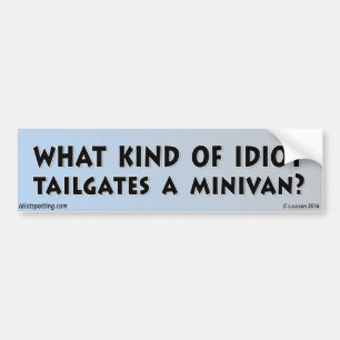 Vilken sort av idiotbakluckor en minivan? bildekal
