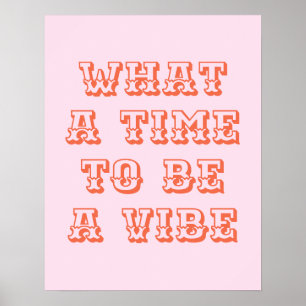 Vilken tid det tar att Poster en Vibe Motivational