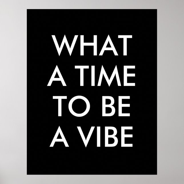 Vilken tid det tar att Poster en Vibe Motivational (Framsidan)
