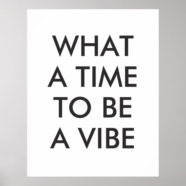 Vilken tid det tar att Poster en Vibe Motivational (Framsidan)