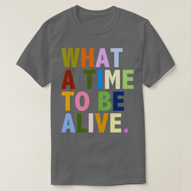 Vilken tid för liv? t shirt (Design framsida)