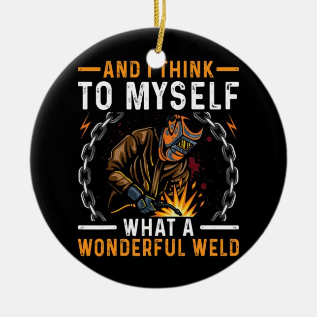 Vilken underbar Weld-funny Welding Costume för Julgransprydnad Keramik (Framsidan)