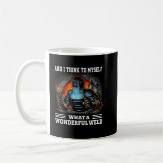 Vilken underbar Weld Manar Welder Funny Welder Kaffemugg