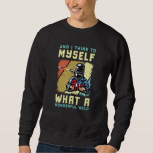 Vilken underbar Weld Welder Funny Welding? Lång Ärmad Tröja
