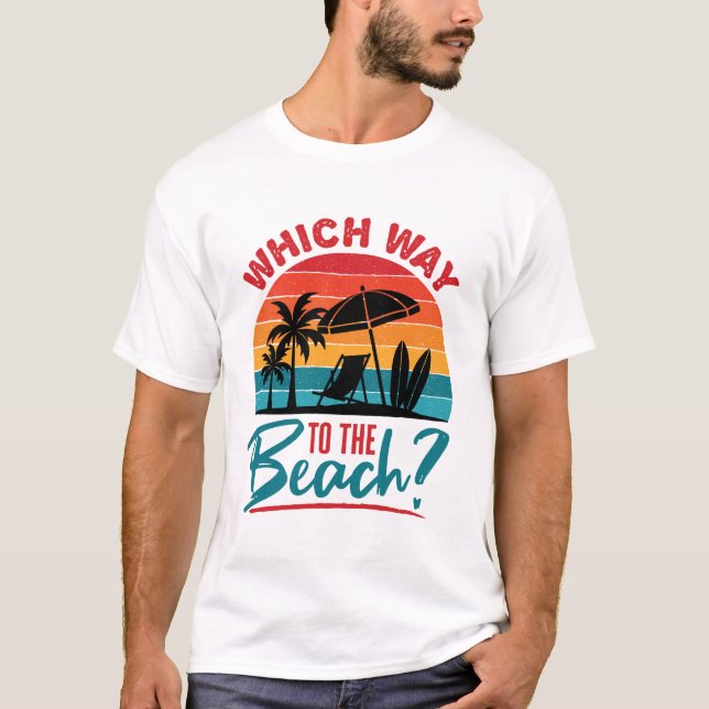 Vilken väg till Beach Cute Summer Beach Älskare? T Shirt (Framsida)