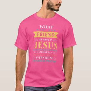 Vilken vän vi har i Jesus Christian Bible Ver T Shirt