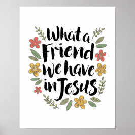Vilken vän vi har i Jesus Skriv ut Poster