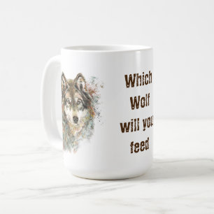 "Vilken varg ska du mata" av inspirationell Varg Kaffemugg