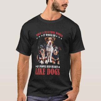 Vilken Värld Om Människor Hade Hjärta Som Hundar T Shirt