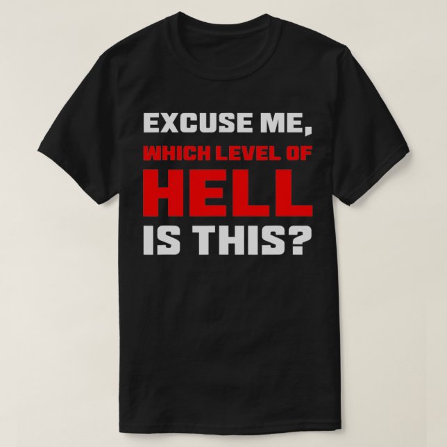 Vilket helvete är det här? t shirt (Design framsida)
