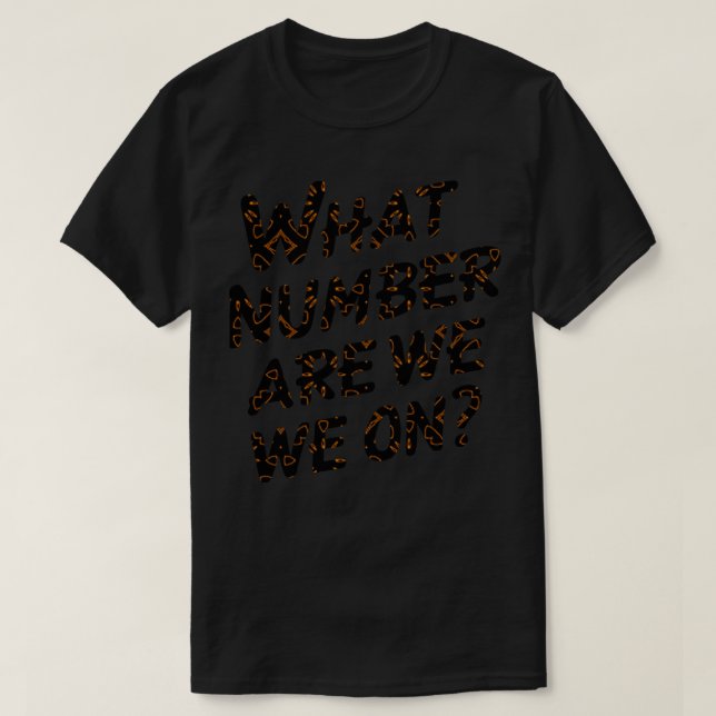 Vilket nummer har vi på? t shirt (Design framsida)