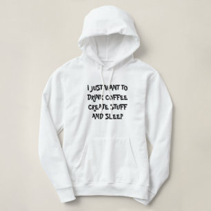 VILL BARA DRYCKA COFFEE SKAPA SAKER Hoodie T Shirt