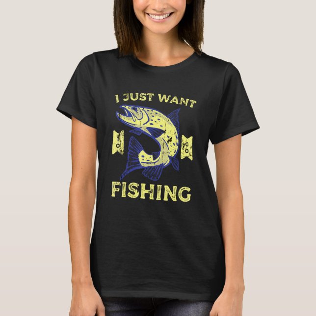 Vill bara gå på fiske t shirt (Framsida)