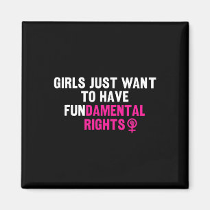 Vill bara ha grundläggande Höger för feminist Magnet