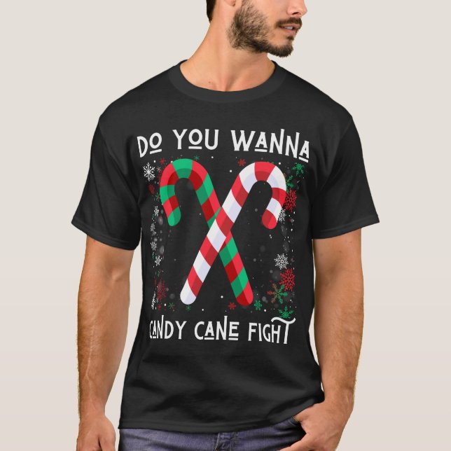 Vill du att candy cane ska slåss på julskämt? t shirt (Framsida)