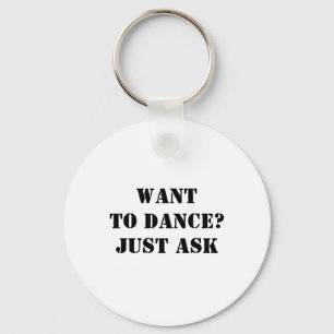 Vill du dansa? Fråga bara Nyckelring