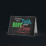 Vill du ha ditt förtroende, Hoppet och Kärlek häls Helgkort<br><div class="desc">Anpassa din inspirerande hälsning av Faith,  Hope och Kärlek den här julhelgen med den här fina grått-kritan-stilen med färgstark rött,  grönt och blå typografisk design.  En underbarare familj eller kristen hälsning för tillfällen.</div>