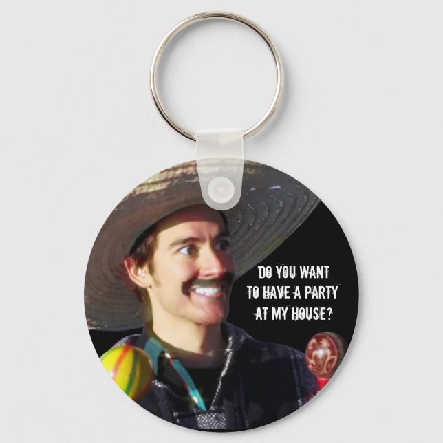 "Vill du ha en Party i mitt hus?" Nyckelring (Framsida)