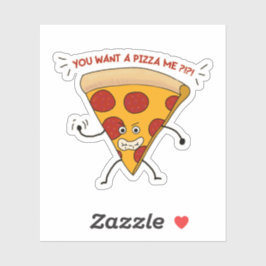 Vill du ha en pizza av mig?!?! klistermärken