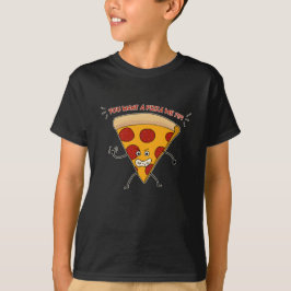 Vill du ha en Pizza Me?! T Shirt