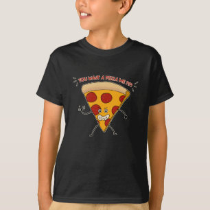 Vill du ha en Pizza Me?! T Shirt