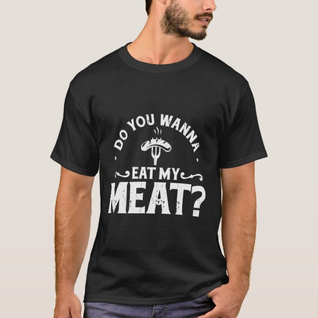 Vill du ha min Kött-flony Bbq-skirt T Shirt (Framsida)