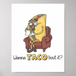 Vill du ha TACO på det? Poster