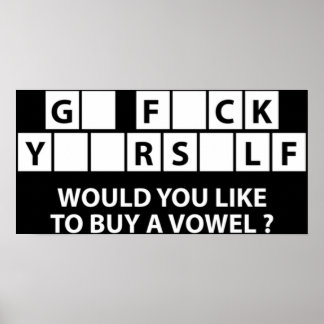 Vill du köpa en Vowel? Poster