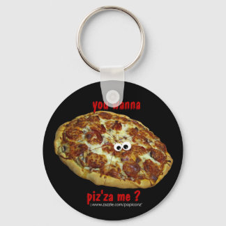 "Vill du piz'za me?" humoristisk parody Keychain? Nyckelring