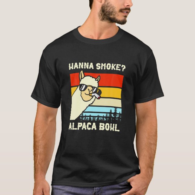Vill du röka? Alaca Bowl-design T Shirt (Framsida)