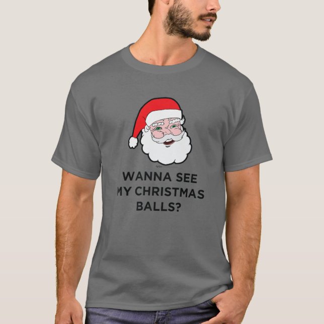 Vill du se min Bollar? Santa Design T Shirt (Framsida)