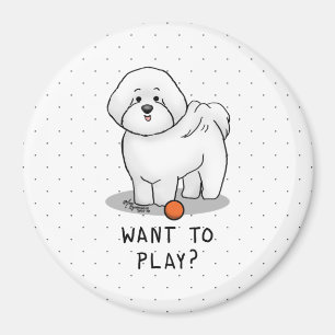 Vill du spela? Bichon Frise Hund med Boll - Cute Magnet