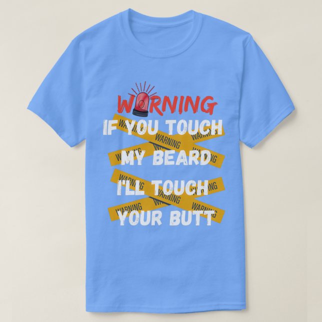 VILL DU TA UPP MIN BARD SHIRT? T SHIRT (Design framsida)