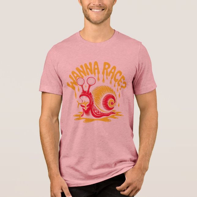 Vill du tävla? Rollig Ironisk Snigel Grafisk T-Shi T Shirt (Framsida)